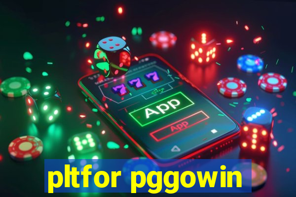 pltfor pggowin